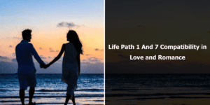 Life Path 1 and 7 love is a perfect match.