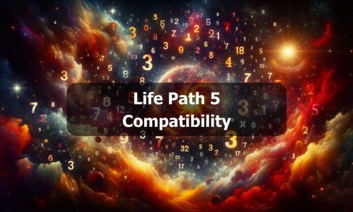 Life Path 5 Compatibility