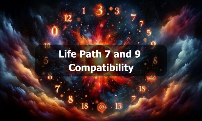 Life Path 7 and 9 Compatibility