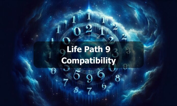 Life Path 9 Compatibility