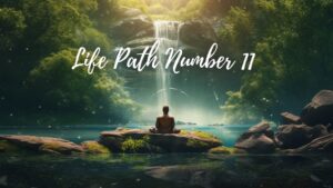 Power of Life Path Number 11