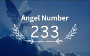 Spiritual Meaning of 233 Angel Number 
