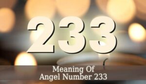 Signs from the Universe Through 233 Angel Number