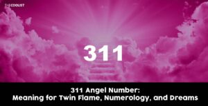 Spiritual Meaning of 311 Angel Number