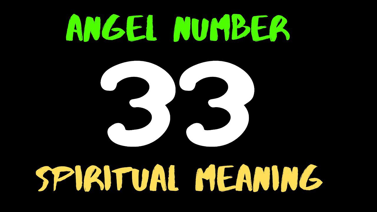 Spiritual Meaning of 33 Angel Number 