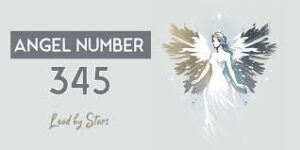 Recognizing and Interpreting the Message Behind Angel Number 345