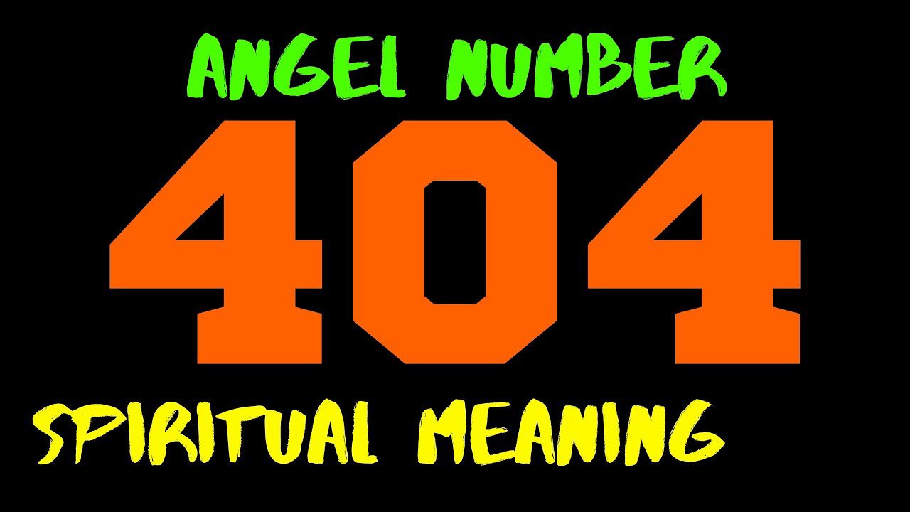 Spiritual Meaning of 404 Angel Number