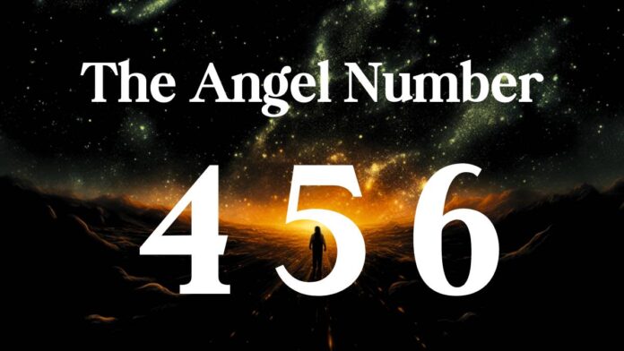 456 Angel Number - All You Need To Know