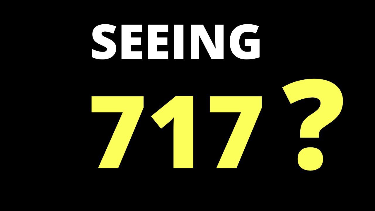 Spiritual Meaning of 717 Angel Number