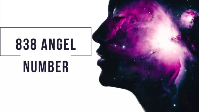 838 Angel Number - All You Need To Know