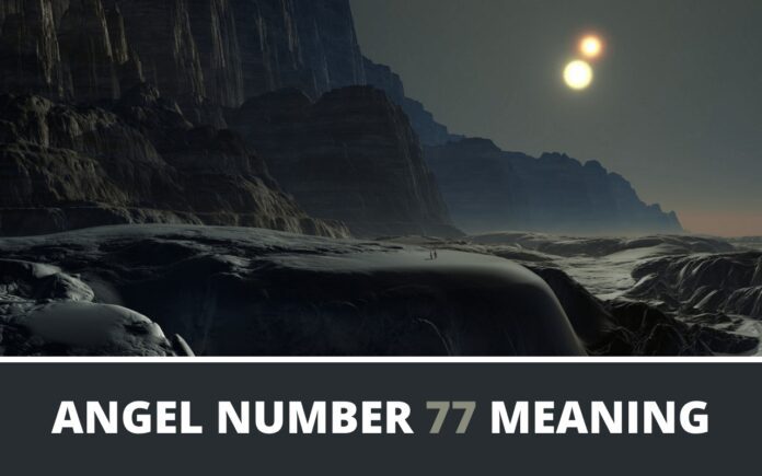 77 Angel Number - All You Need To Know