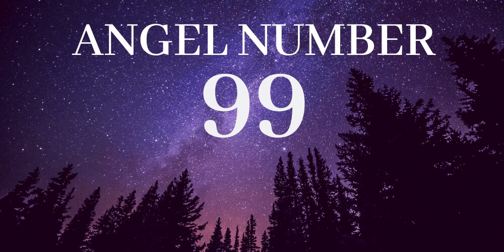Signs from the Universe Through 99 Angel Number