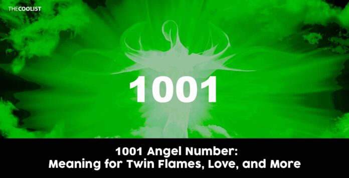 1001 Angel Number - All You Need To Know