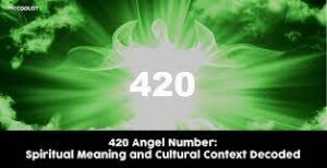 Spiritual Meaning of Angel Number 420