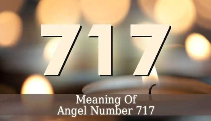 717 Angel Number - All You Need To Know