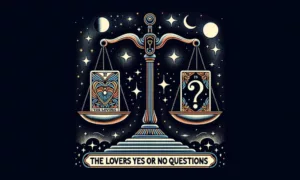 The Lovers Tarot Card Meaning in Yes or No questions