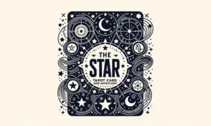 The Star Tarot Card and Astrology