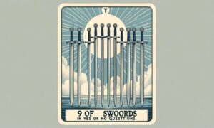 9 of Swords Tarot Card in Yes or No Questions